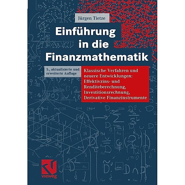 Einführung in die Finanzmathematik, Jürgen Tietze