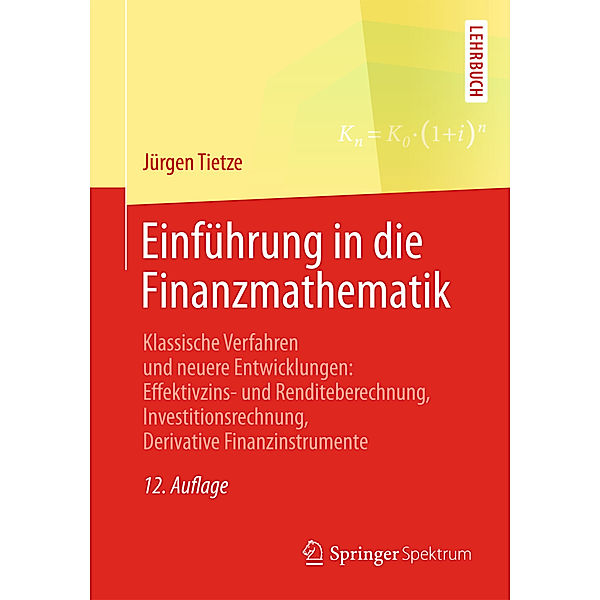 Einführung in die Finanzmathematik, Jürgen Tietze