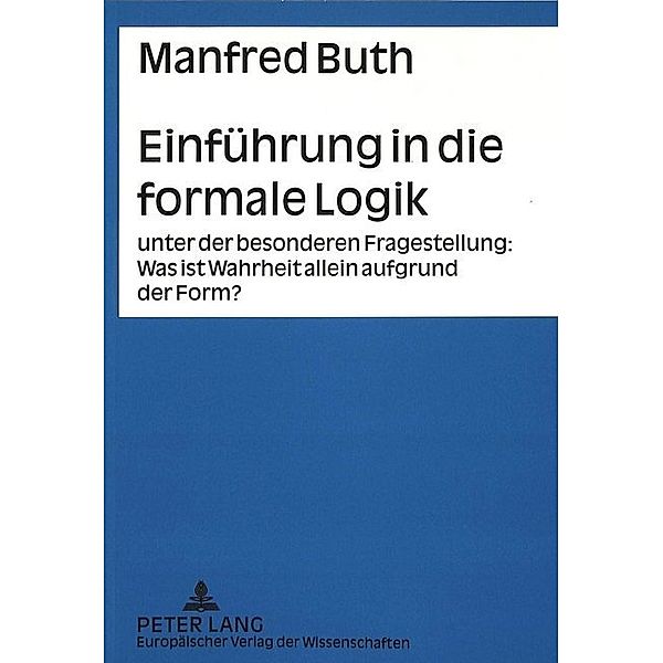 Einführung in die formale Logik, Manfred Buth