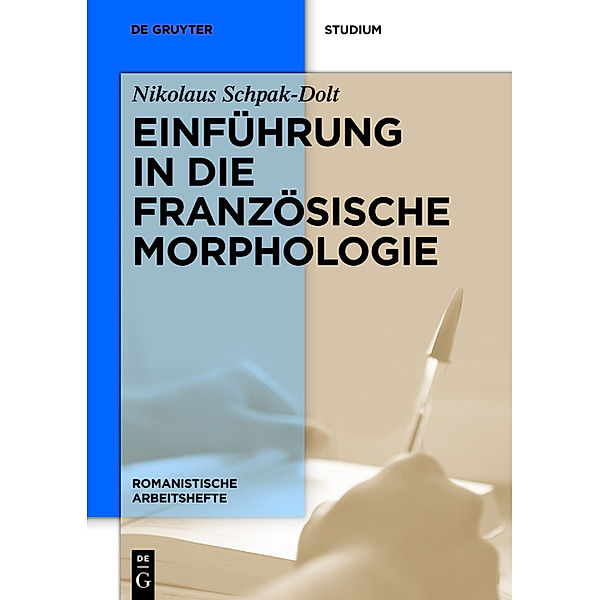 Einführung in die französische Morphologie, Nikolaus Schpak-Dolt