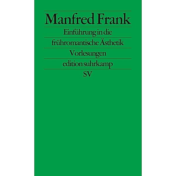 Einführung in die frühromantische Ästhetik, Manfred Frank