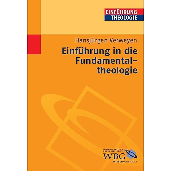 Einführung in die Fundamentaltheologie, Hansjürgen Verweyen