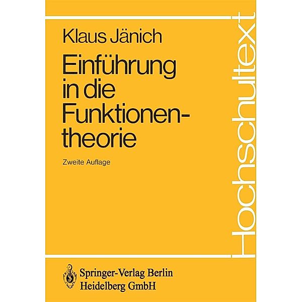 Einführung in die Funktionentheorie / Hochschultext, K. Jänich