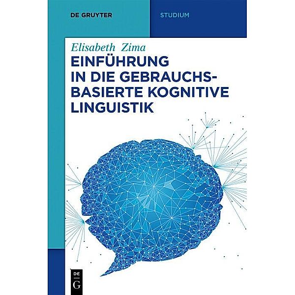 Einführung in die gebrauchsbasierte Kognitive Linguistik, Elisabeth Zima