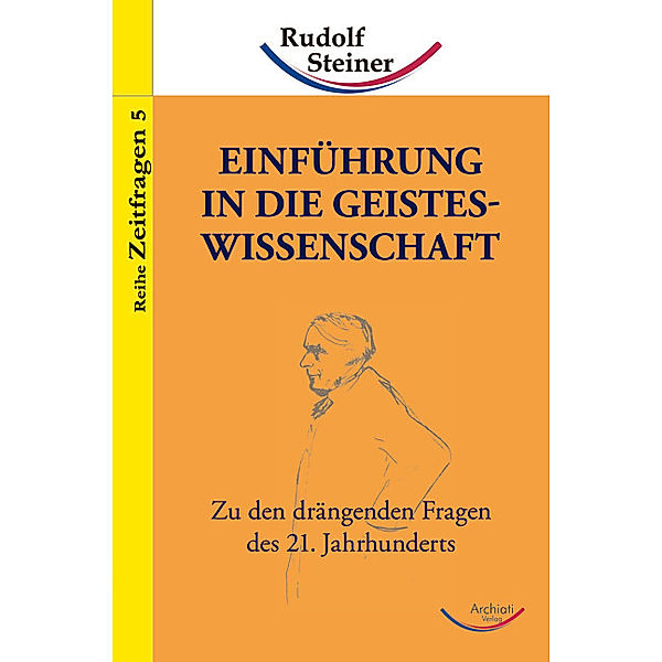 Einführung in die Geisteswissenschaft, Rudolf Steiner