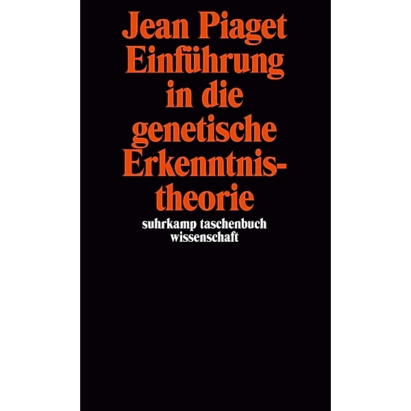 Einführung in die genetische Erkenntnistheorie, Jean Piaget