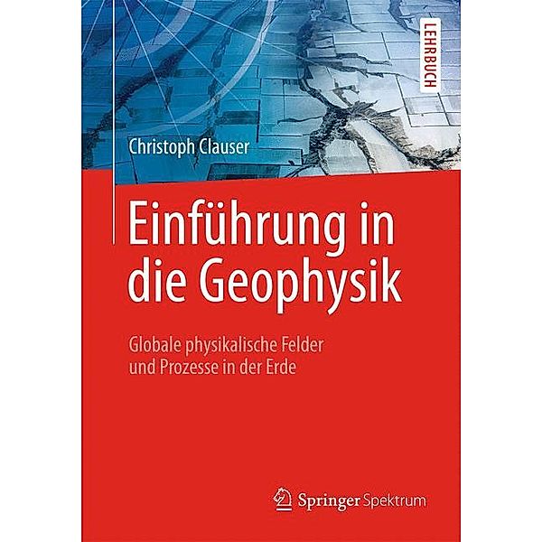 Einführung in die Geophysik, Christoph Clauser