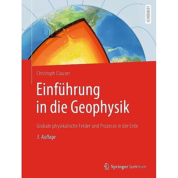 Einführung in die Geophysik, Christoph Clauser