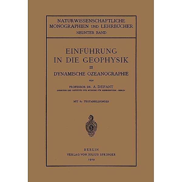 Einführung in die Geophysik / Naturwissenschaftliche Monographien und Lehrbücher Bd.9, A. Defant