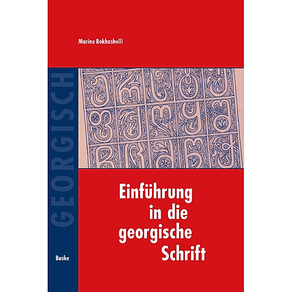 Einführung in die georgische Schrift, Marine Bokhashvili