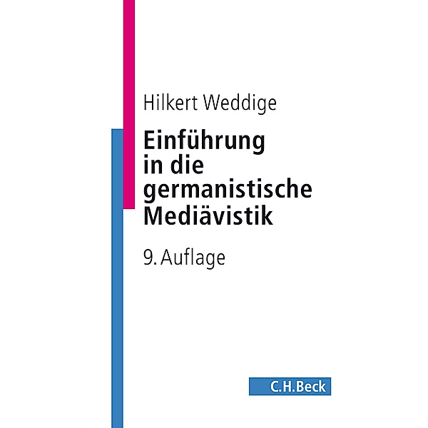 Einführung in die germanistische Mediävistik, Hilkert Weddige
