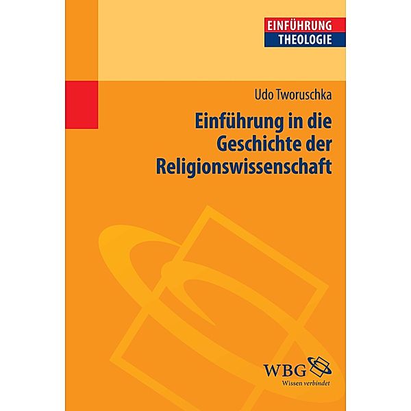 Einführung in die Geschichte der Religionswissenschaft, Udo Tworuschka