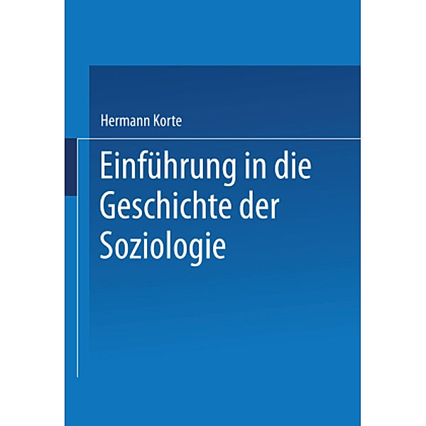 Einführung in die Geschichte der Soziologie, Hermann Korte