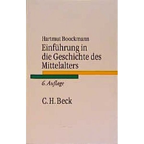 Einführung in die Geschichte des Mittelalters, Hartmut Boockmann