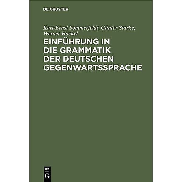 Einführung in die Grammatik der deutschen Gegenwartssprache, Karl-Ernst Sommerfeldt, Günter Starke, Werner Hackel