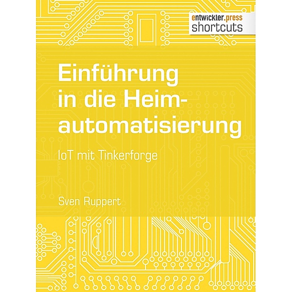 Einführung in die Heimautomatisierung / shortcuts, Sven Ruppert