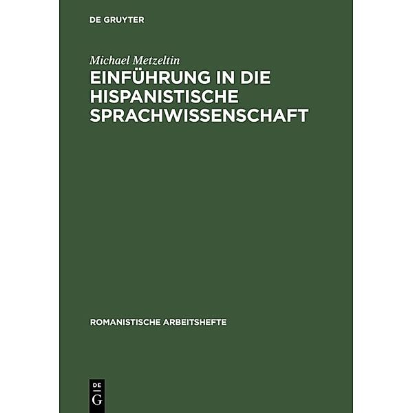 Einführung in die hispanistische Sprachwissenschaft, Michael Metzeltin