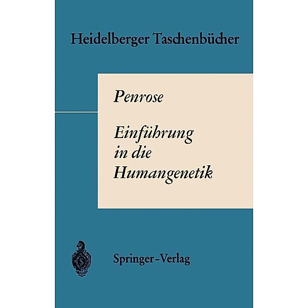 Einführung in die Humangenetik / Heidelberger Taschenbücher Bd.4, Lionel S. Penrose