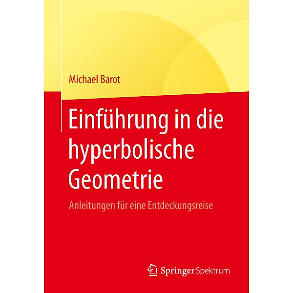 Einführung in die hyperbolische Geometrie, Michael Barot