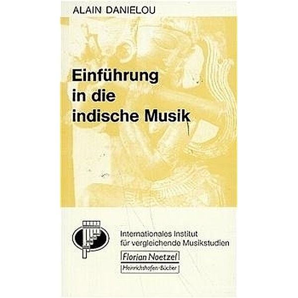 Einführung in die indische Musik, Alain Danielou