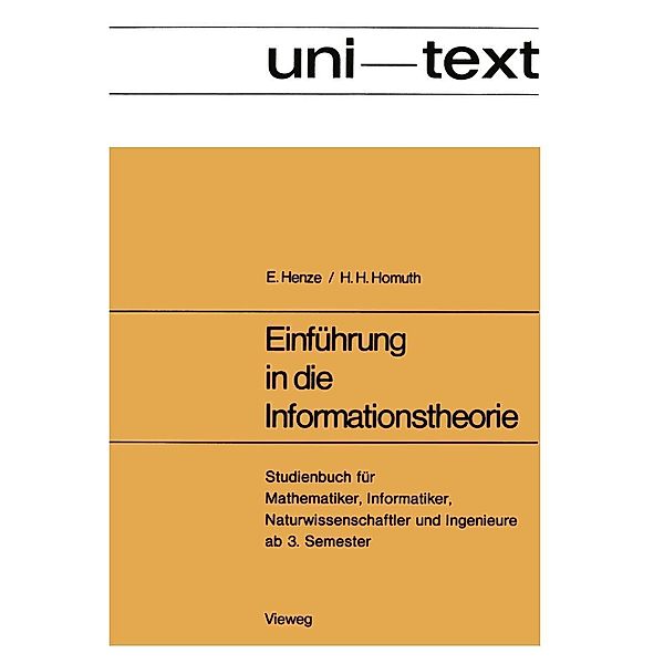 Einführung in die Informationstheorie / uni-texte, Ernst Henze