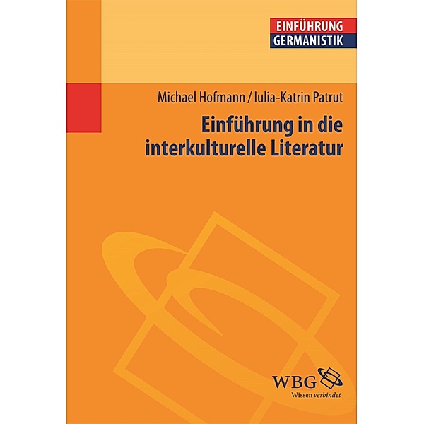 Einführung in die interkulturelle Literatur, Michael Hofmann, Iulia-Karin Patrut