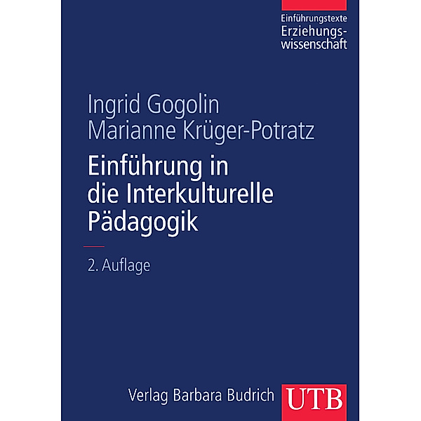 Einführung in die Interkulturelle Pädagogik, Ingrid Gogolin, Marianne Krüger-Potratz