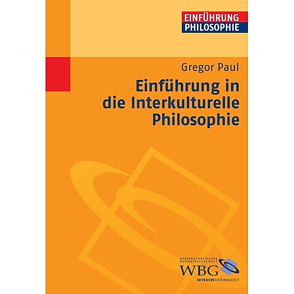 Einführung in die interkulturelle Philosophie, Gregor Paul