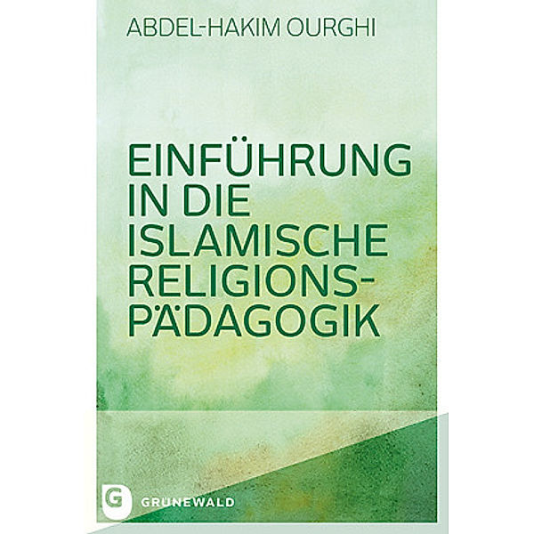 Einführung in die Islamische Religionspädagogik, Abdel-Hakim Ourghi