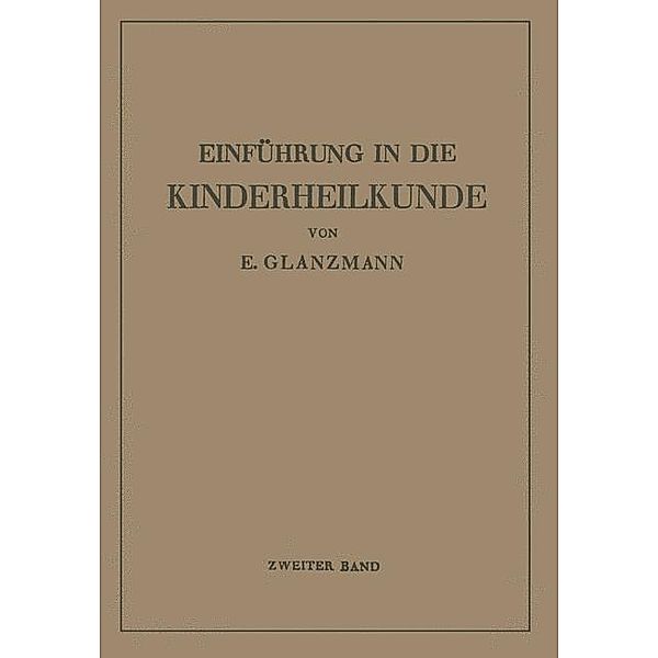 Einführung in die Kinderheilkunde, Eduard Glanzmann