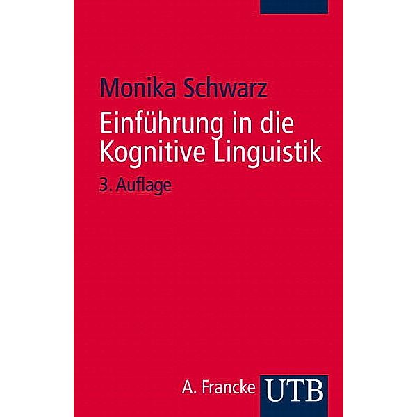 Einführung in die Kognitive Linguistik, Monika Schwarz-Friesel