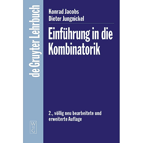Einführung in die Kombinatorik / De Gruyter Lehrbuch, Dieter Jungnickel