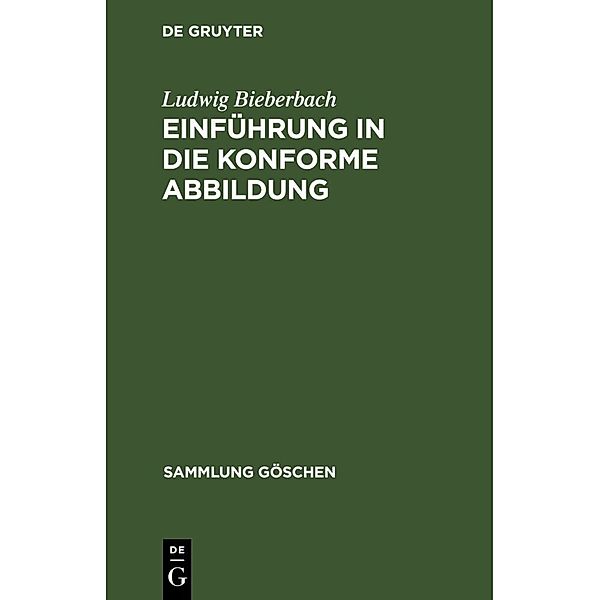 Einführung in die konforme Abbildung, Ludwig Bieberbach