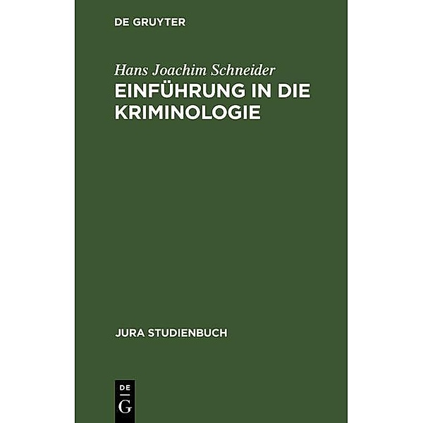 Einführung in die Kriminologie, Hans Joachim Schneider