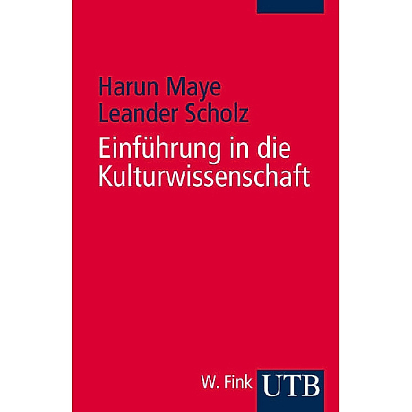 Einführung in die Kulturwissenschaft, Harun Maye, Leander Scholz