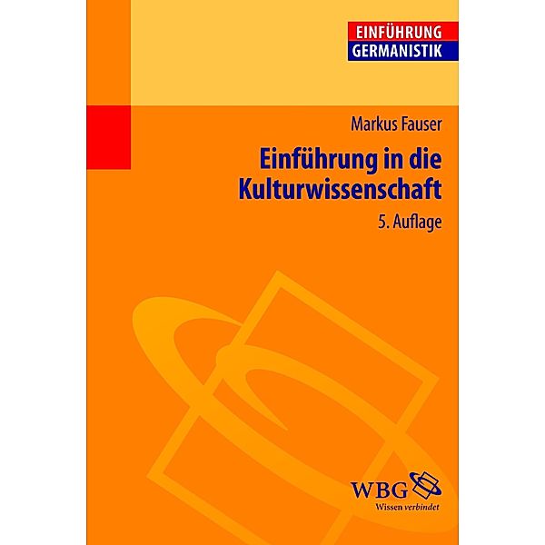 Einführung in die Kulturwissenschaft, Markus Fauser