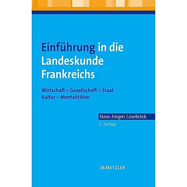 Einführung in die Landeskunde Frankreichs, Hans-Jürgen Lüsebrink