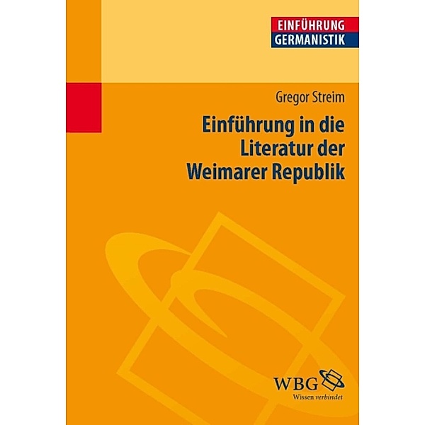Einführung in die Literatur der Weimarer Republik, Gregor Streim