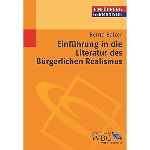 Einführung in die Literatur des Bürgerlichen Realismus, Bernd Balzer