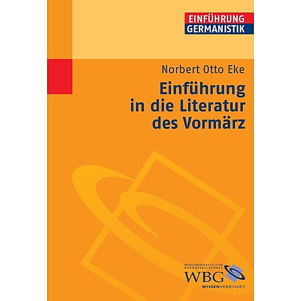 Einführung in die Literatur des Vormärz, Norbert Otto Eke