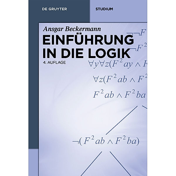 Einführung in die Logik, Ansgar Beckermann