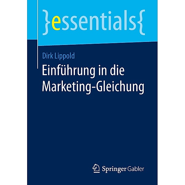 Einführung in die Marketing-Gleichung, Dirk Lippold