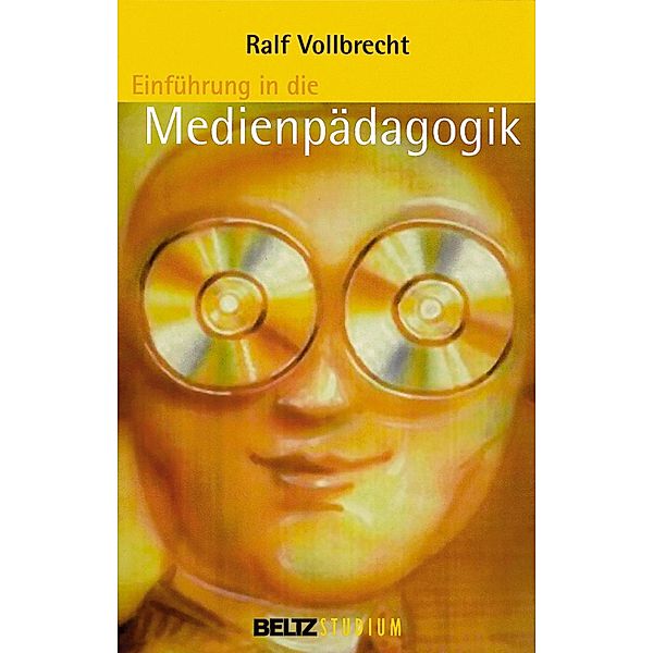 Einführung in die Medienpädagogik / Beltz Studium, Ralf Vollbrecht