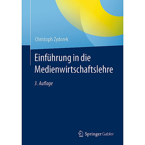 Einführung in die Medienwirtschaftslehre, Christoph Zydorek