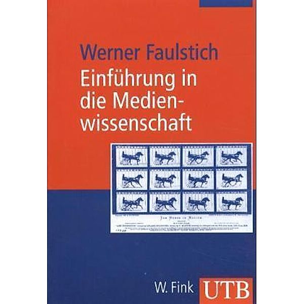 Einführung in die Medienwissenschaft, Werner Faulstich