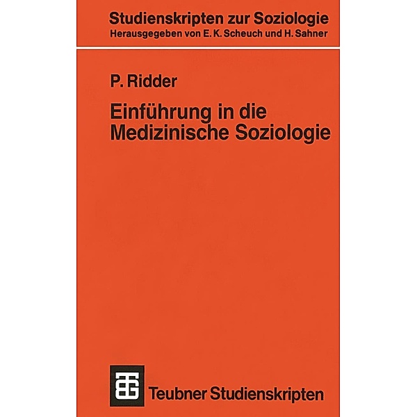 Einführung in die Medizinische Soziologie / Studienskripten zur Soziologie