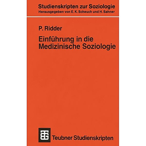 Einführung in die Medizinische Soziologie / Studienskripten zur Soziologie
