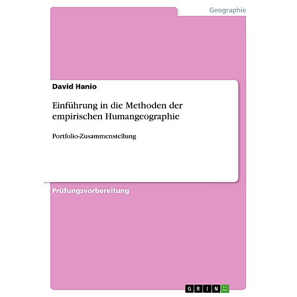 Einführung in die Methoden der empirischen Humangeographie, David Hanio