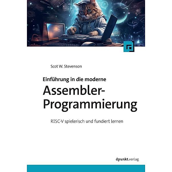 Einführung in die moderne Assembler-Programmierung, Scot W. Stevenson