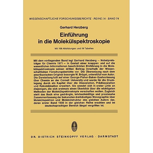 Einführung in die Molekülspektroskopie / Reihe 1: Grundlagenforschung und Grundlegende Methodik Bd.74, Gerhard Herzberg